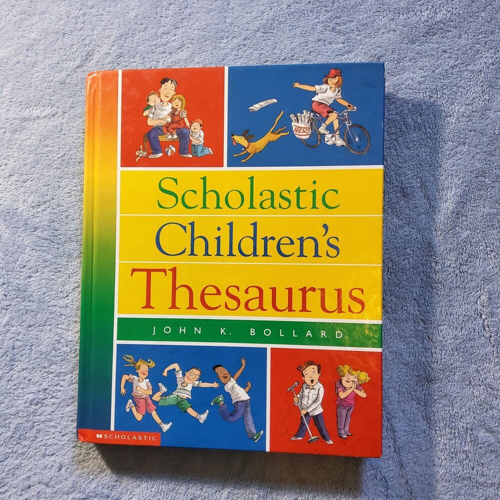 Scholastic Childrens Thesaurus Hardcover 1998 First Printing John K Bollard